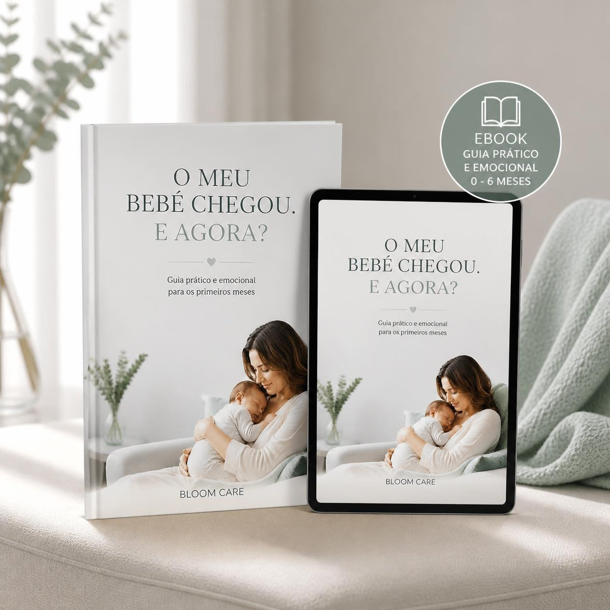 Guia Bloom — O meu bebé chegou. E agora? — ebook gratuito